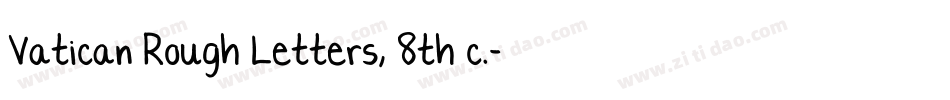 Vatican Rough Letters, 8th c.字体转换